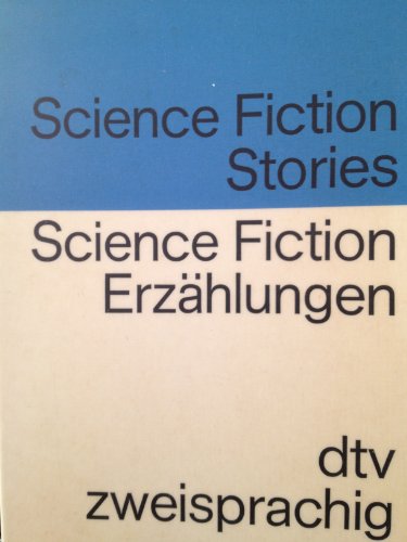 Science Fiction Stories / Science Fiction Erzahlungen - Five Stories