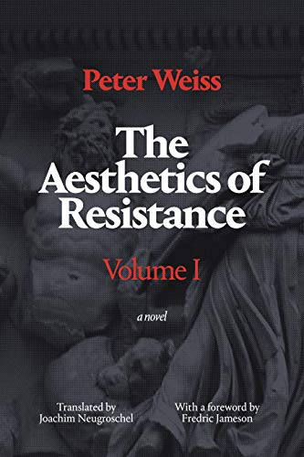 Cover of The Aesthetics of Resistance, Vol. I: A Novel