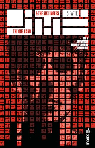 The One Hand & The Six Fingers Tome 5