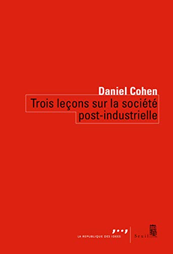 Cover of Trois lecons sur la societe post-industrielle