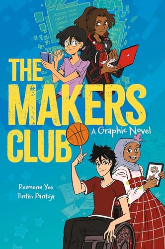 Cover of The Makers Club: A Graphic Novel
