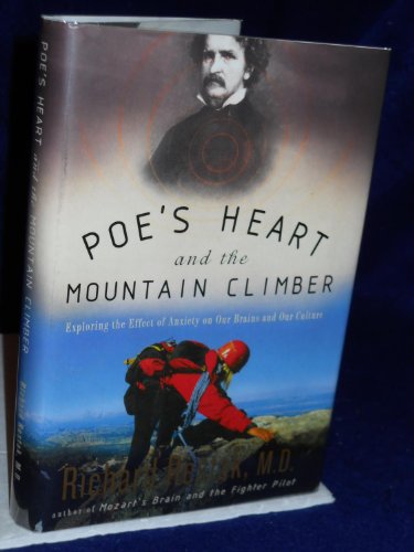 Cover of Poe's Heart and the Mountain Climber: Exploring the Effect of Anxiety on Our Brains and Our Culture