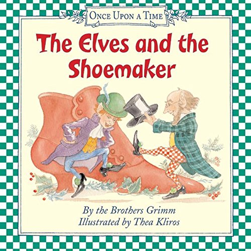 Cover of The Elves and the Shoemaker: Great for Holiday and Christmas Reading or Gifting