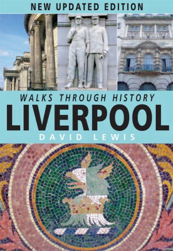 Cover of Walks Through History: Liverpool