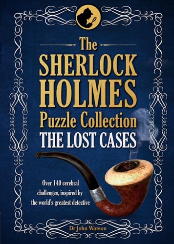 Cover of The Sherlock Holmes Puzzle Collection: The Lost Cases