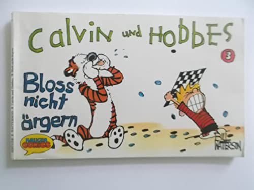 Calvin und Hobbes 3: Bloss nicht argern