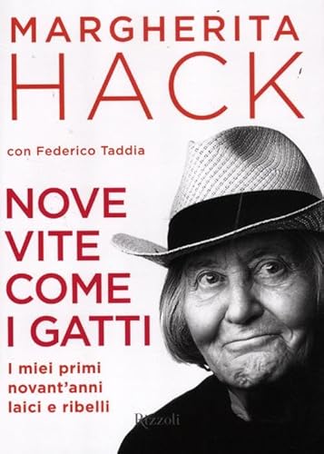Cover of Nove vite come i gatti: i miei primi novant'anni laici e ribelli