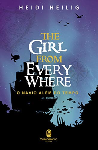 The Girl From Everywhere - O Navio Alem do Tempo