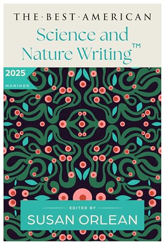 Cover of The Best American Science and Nature Writing 2025