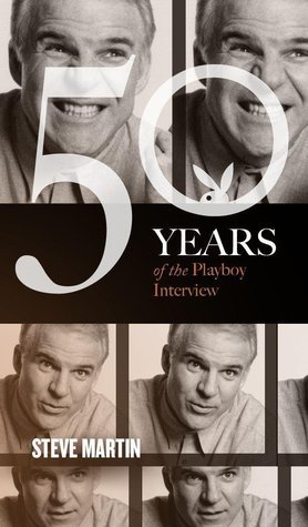 Cover of Steve Martin: The Playboy Interview