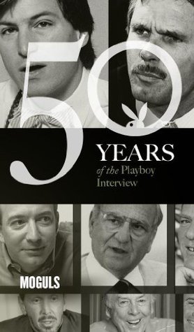 Cover of Moguls: The Playboy Interviews