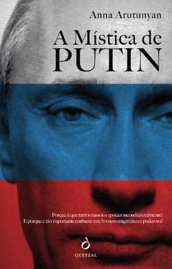A Mistica de Putin