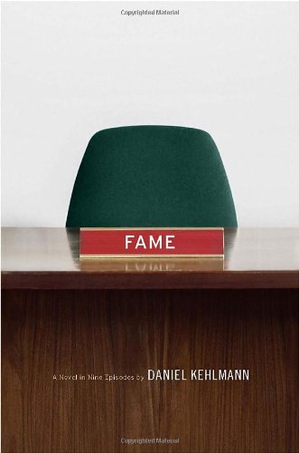 Cover of Fame: A Novel in Nine Episodes