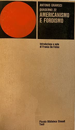 Quaderno 22: Americanismo e fordismo