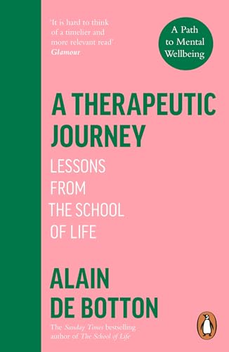Cover of Penguin Books Ltd A Therapeutic Journey Lessons from the School of Life.