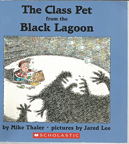Cover of The Class Pet from the Black Lagoon