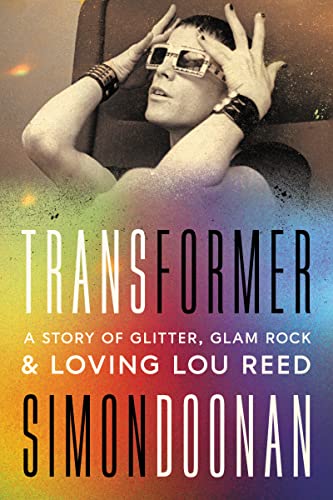Cover of Transformer: A Story of Glitter, Glam Rock, and Loving Lou Reed