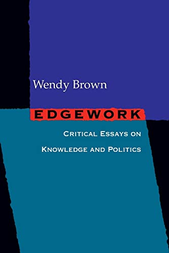 Cover of Edgework: Critical Essays on Knowledge and Politics