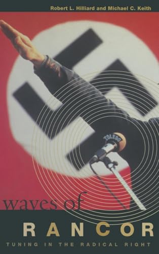 Waves of Rancor: Tuning into the Radical Right