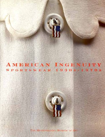 American Ingenuity: Sportswear 1930s-1970s