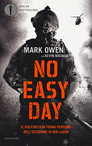 No easy day. Il racconto in prima persona dell'uccisione di Bin Laden