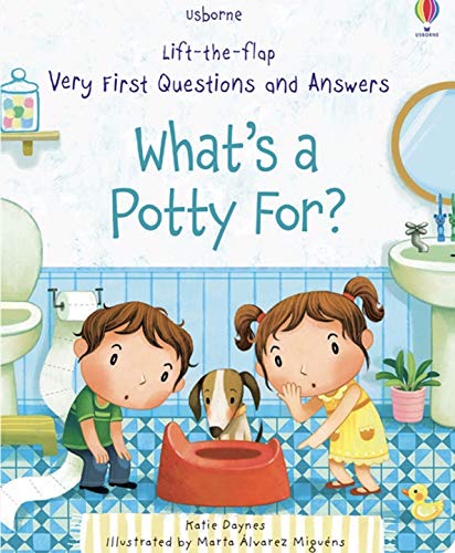 Very First Questions and Answers: What's a potty for?