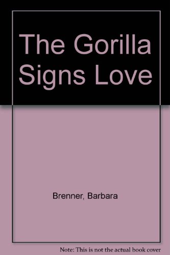 The Gorilla Signs Love