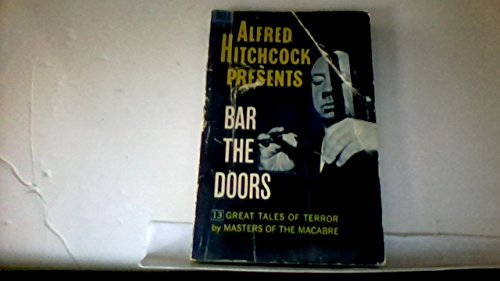 Alfred Hitchcock Presents: Bar The Doors