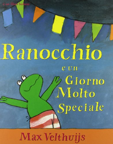 Cover of Ranocchio e un giorno molto speciale