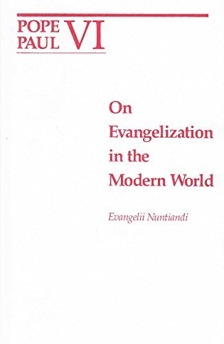 Evangelii Nuntiandi: On Evangelization in the Modern World