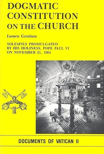 Lumen Gentium: Dogmatic Constitution on the Church