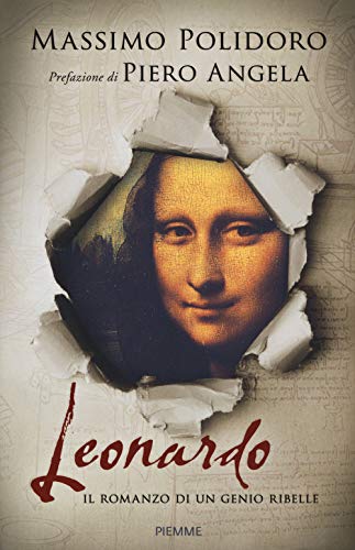 Cover of Leonardo. Il romanzo di un genio ribelle