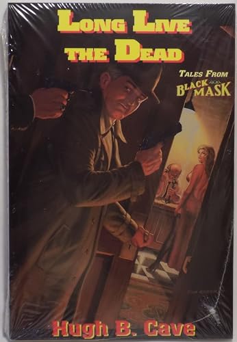 Cover of Long Live the Dead: Tales from Black Mask