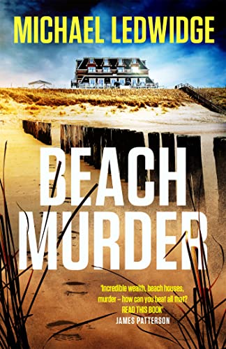 Cover of Beach Murder: 'Incredible wealth, beach houses, murder...read this book!' JAMES PATTERSON