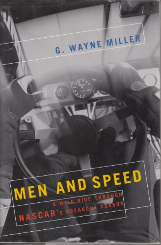 Cover of Men and Speed: A Wild Ride Through NASCAR's Breakout Season