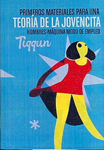 Cover of Primeros materiales para una teoria de la jovencita