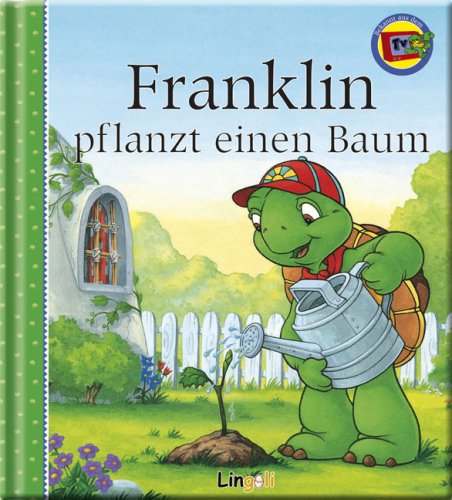 Cover of Franklin pflanzt einen Baum
