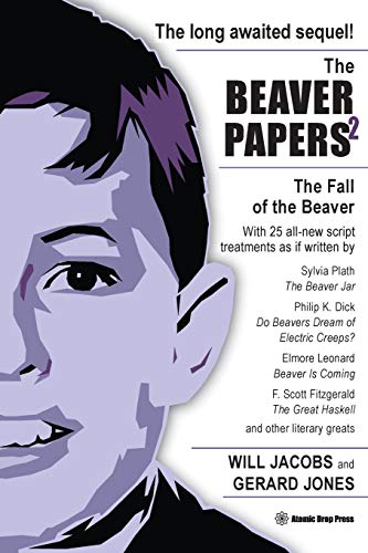 The Beaver Papers 2: The Fall of the Beaver