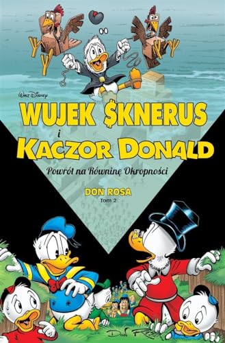 Cover of Wujek Sknerus i Kaczor Donald, Tom 2: Powrot na Rownine Okropnosci