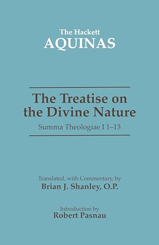 Cover of The Treatise on the Divine Nature: Summa Theologiae I 1-13