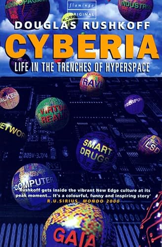 Cyberia: Life in the Trenches of Hyperspace