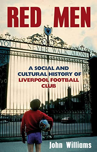 Cover of Red Men: Liverpool Football Club : the Biography