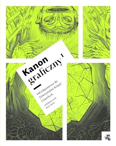 Kanon graficzny. Tom 1. Od Gilgamesza do Tybetanskiej ksiegi umarlych