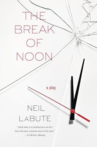 Cover of The Break of Noon: A Play