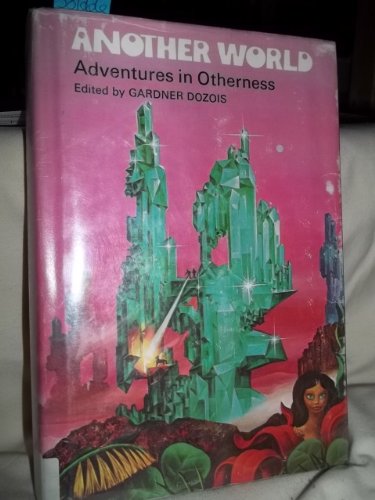 Another world: A science fiction anthology