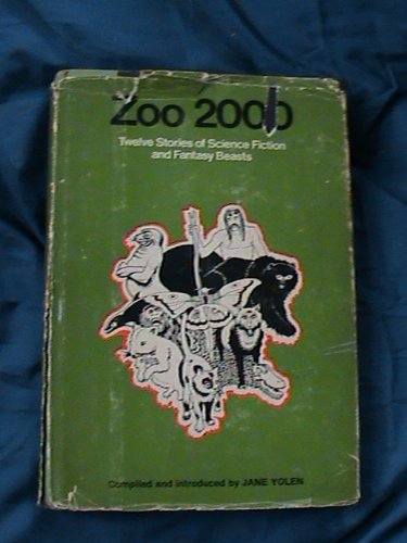 Cover of Zoo 2000: Twelve Stories of Science Fiction and Fantasy Beasts