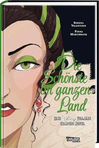 Die Schonste im ganzen Land: Eine Disney Villains Graphic Novel