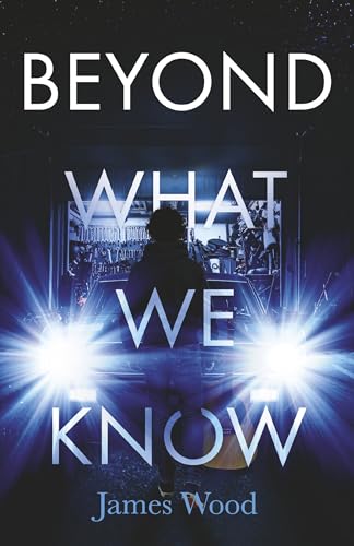 Cover of Beyond What We Know