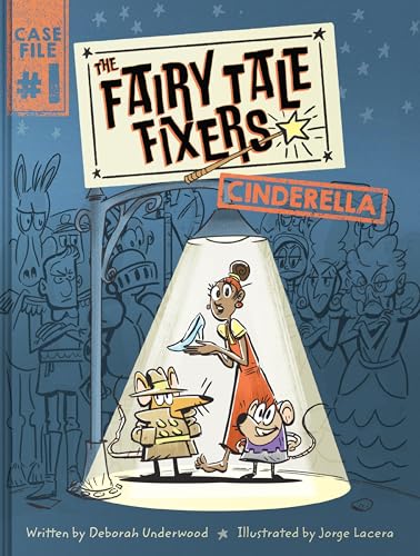 The Fairy Tale Fixers: Cinderella-A Graphic Novel