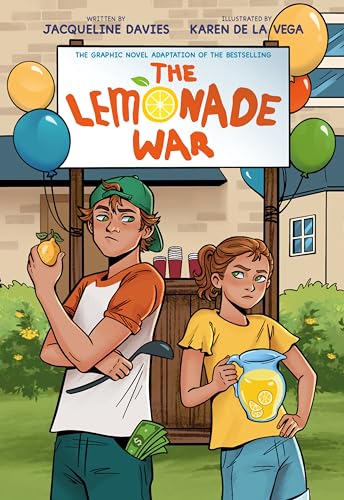 Cover of The Lemonade War: The Graphic Novel